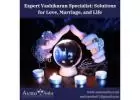 Expert Vashikaran Specialist: Solutions for Love, Marriage, and Life